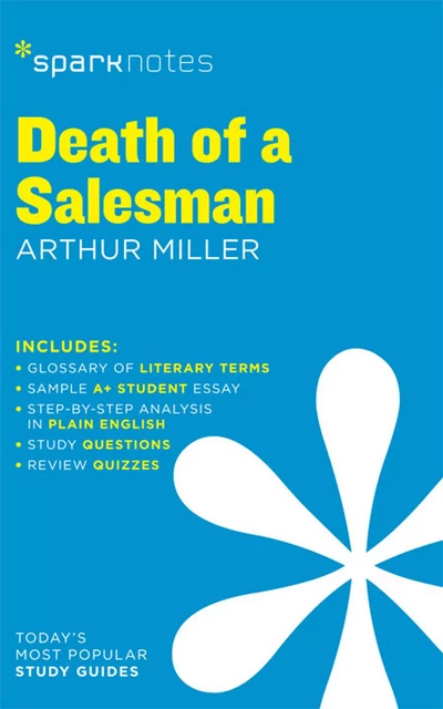 Death of a Salesman SparkNotes Literature Guide -  SparkNotes - Spark