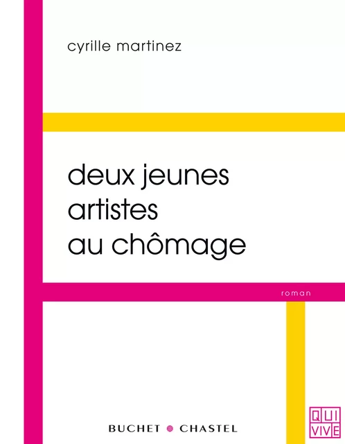 Deux jeunes artistes au chômage - Cyrille Martinez - Libella