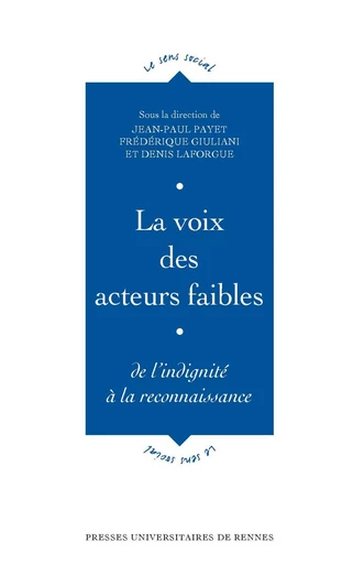 La voix des acteurs faibles -  - Presses universitaires de Rennes