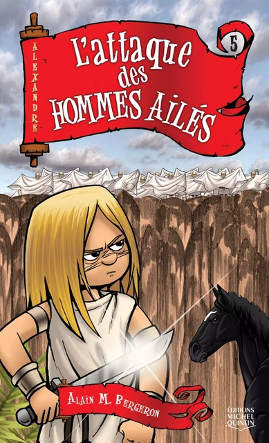 L'attaque des hommes ailés - Alain M. Bergeron - Éditions Michel Quintin