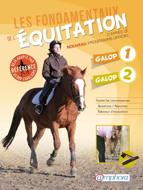 Les fondamentaux de l'équitation - Galop 1 et 2 - Catherine Ancelet - Amphora