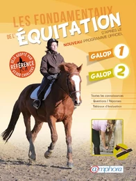 Les fondamentaux de l'équitation - Galop 1 et 2