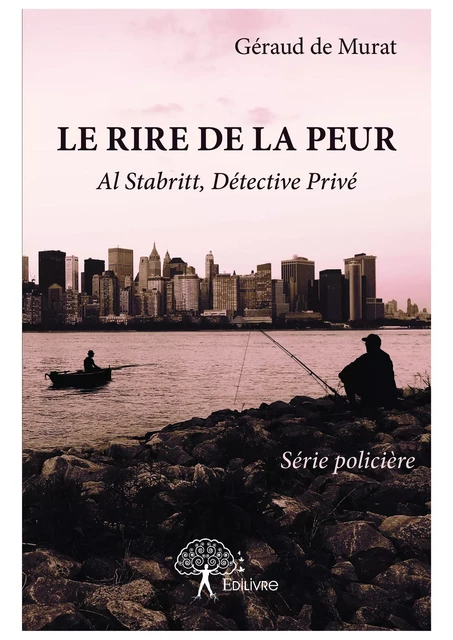 Le rire de la peur - Géraud de Murat - Editions Edilivre