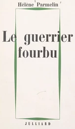 Le guerrier fourbu