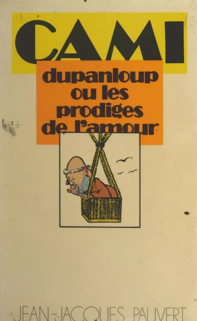 Dupanloup -  Cami - (Pauvert) réédition numérique FeniXX