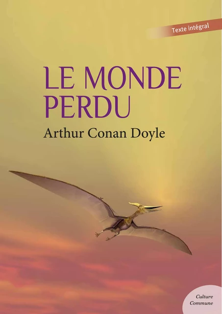 Le Monde perdu (science fiction) - Arthur Conan Doyle - Culture commune