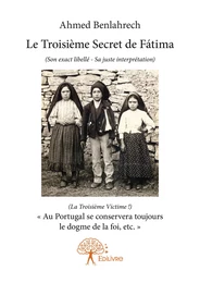 Le Troisième Secret de Fátima