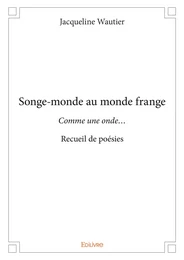 Songe-monde au monde frange