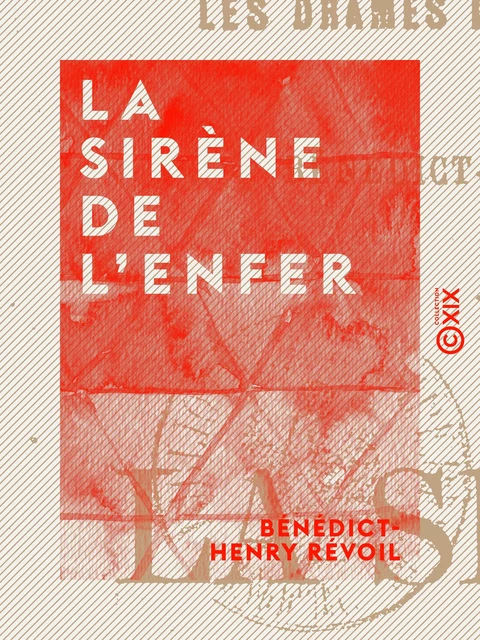 La Sirène de l'Enfer - Bénédict-Henry Révoil - Collection XIX