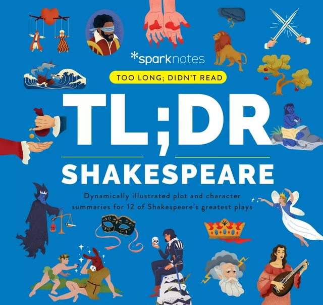 TL;DR Shakespeare -  SparkNotes - Spark