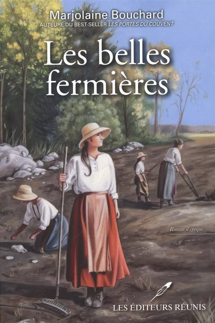 Les belles fermières - Marjolaine Bouchard - Les Éditeurs réunis