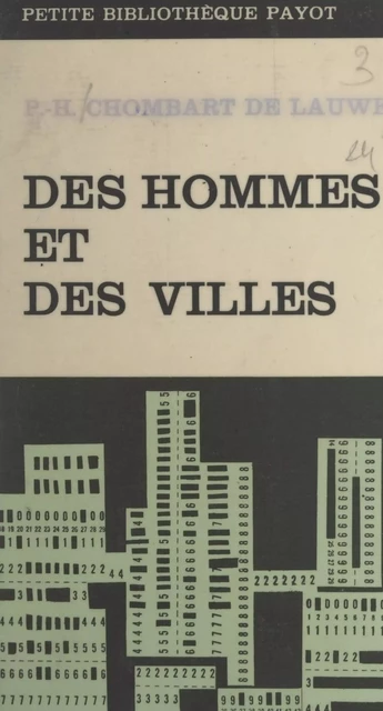 Des hommes et des villes - Paul-Henry Chombart de Lauwe - (Payot & Rivages) réédition numérique FeniXX