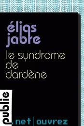 Le syndrome de Dardène