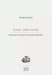 Écrire, aimer, penser