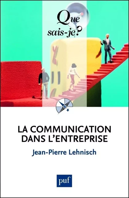 La communication dans l'entreprise - Jean-Pierre Lehnisch - Humensis