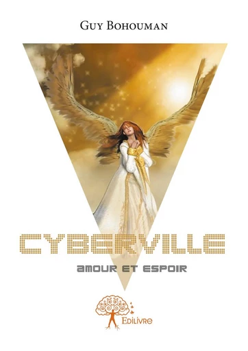 Cyberville - Guy Bohouman - Editions Edilivre