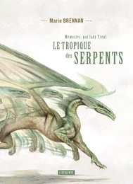 Le tropique des serpents