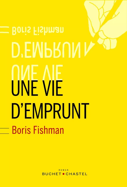 Une vie d'emprunt - Boris Fishman - Libella