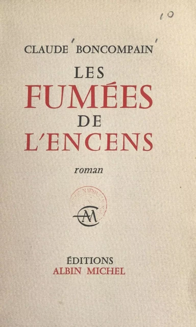 Les fumées de l'encens - Claude Boncompain - (Albin Michel) réédition numérique FeniXX