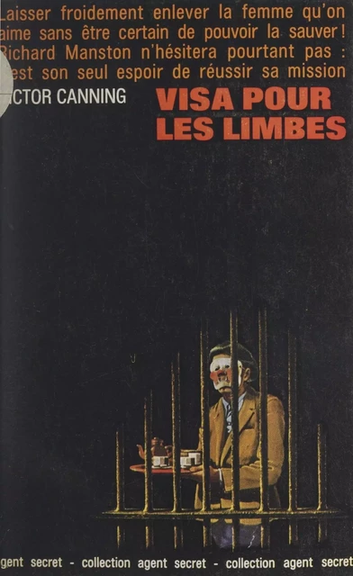 Visa pour les limbes - Victor Canning - (Robert Laffont) réédition numérique FeniXX