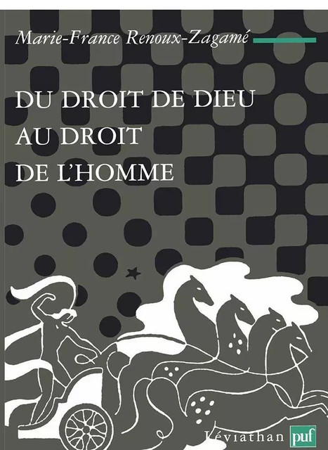 Du droit de Dieu au droit de l'homme - Marie-France Renoux-Zagamé - Humensis