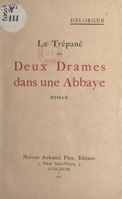 Le trépané -  Delorgue - (Éditions de La Martinière) réédition numérique FeniXX