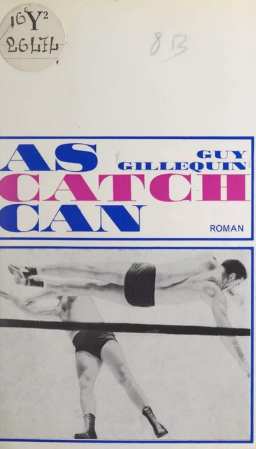 As catch can - Guy Gillequin - (Julliard) réédition numérique FeniXX