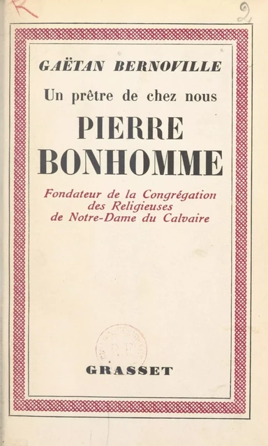 Pierre Bonhomme - Gaëtan Bernoville - (Grasset) réédition numérique FeniXX