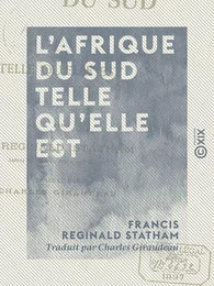 L'Afrique du Sud telle qu'elle est