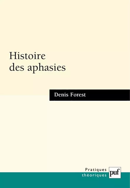 Histoire des aphasies - Denis Forest - Humensis