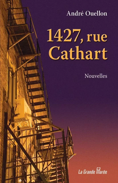 1427, rue Cathart - André Ouellon - La Grande Marée ltée