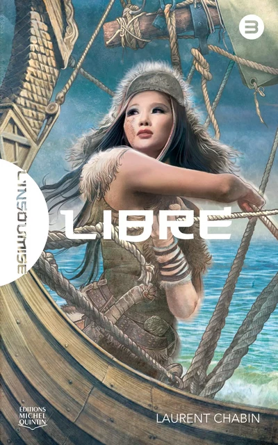 Libre - Laurent Chabin - Éditions Michel Quintin