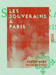 Les Souverains à Paris