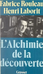 L'alchimie de la découverte