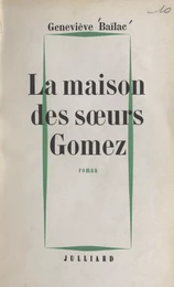 La maison des sœurs Gomez