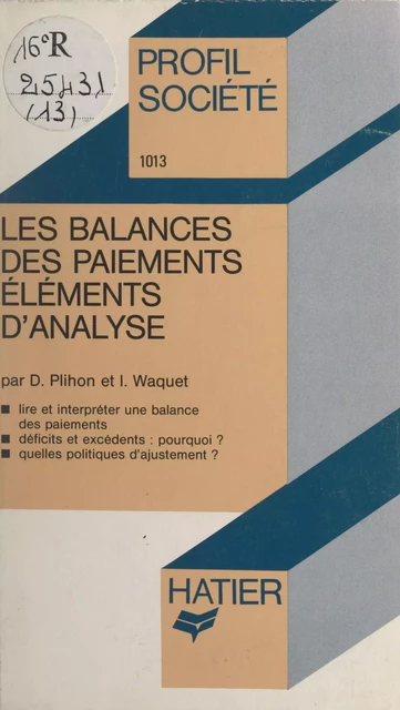 Les balances des paiements - Dominique Plihon, Isabelle Waquet - (Hatier) réédition numérique FeniXX