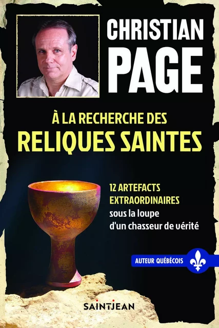 À la recherche des reliques saintes - Christian Page - Guy Saint-Jean Editeur