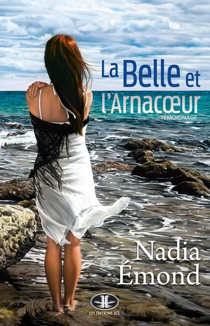 La Belle et l'Arnacœur - Nadia Émond - Éditions JCL