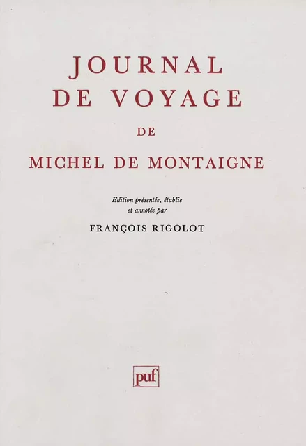 Journal de voyage - Michel Eyquem de Montaigne - Humensis