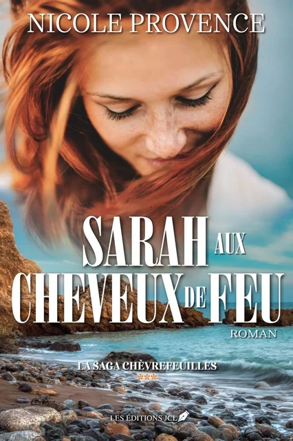 Sarah aux cheveux de feu - Nicole Provence - Éditions JCL