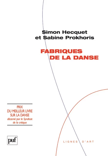 Fabriques de la danse - Sabine Prokhoris, Simon Hecquet - Humensis