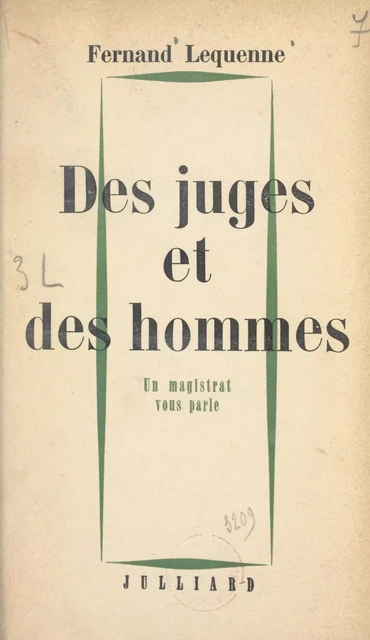 Des juges et des hommes - Fernand Lequenne - (Julliard) réédition numérique FeniXX