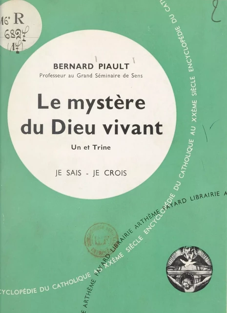 Les grandes vérités du salut (2) - Bernard Piault - (Fayard) réédition numérique FeniXX