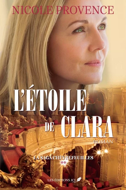 L'étoile de Clara - Nicole Provence - Éditions JCL