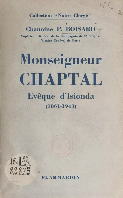 De la diplomatie à l'épiscopat : Monseigneur Chaptal - Pierre Boisard - Flammarion (réédition numérique FeniXX)