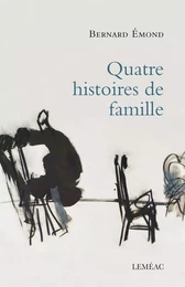 Quatre histoires de famille