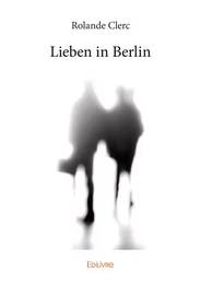 Lieben in Berlin