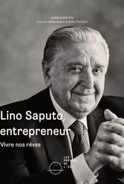 Lino Saputo, entrepreneur