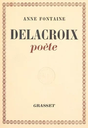 Delacroix poète