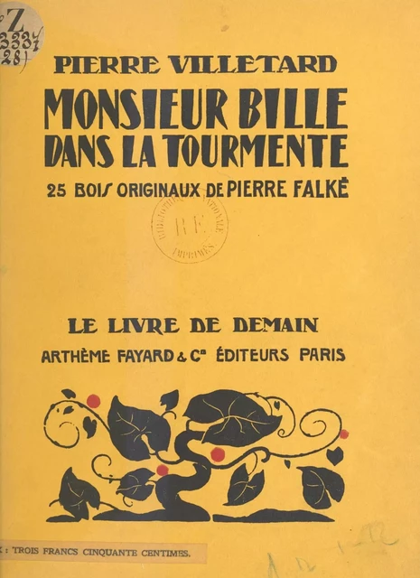 Monsieur Bille dans la tourmente - Pierre Villetard - (Fayard) réédition numérique FeniXX